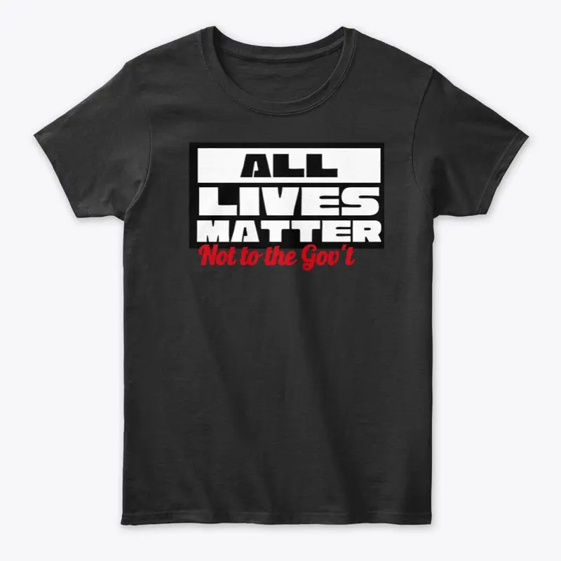 All lives matter tee